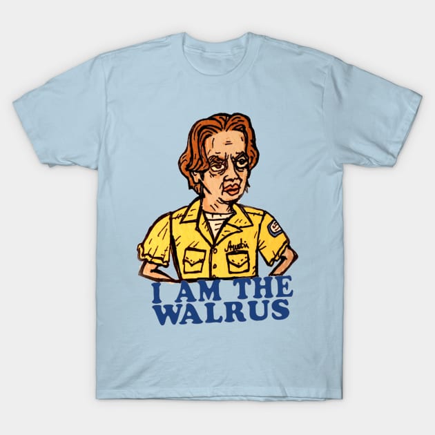I AM THE WALRUS T-Shirt by MattisMatt83